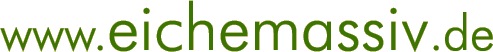 www.eichemassiv.de